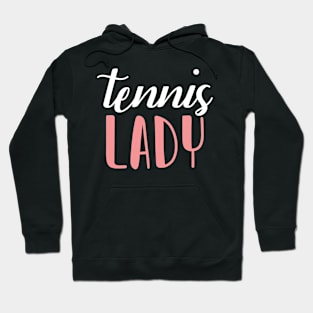 tennis  lady - tennis girl Hoodie